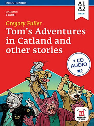 Beispielbild fr Tom's Adventures In Catland : And Other Stories : A1-a2, Palier 1 zum Verkauf von RECYCLIVRE