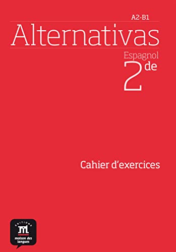 Beispielbild fr Espagnol 2de Alternativas : Cahier d'activits zum Verkauf von Revaluation Books