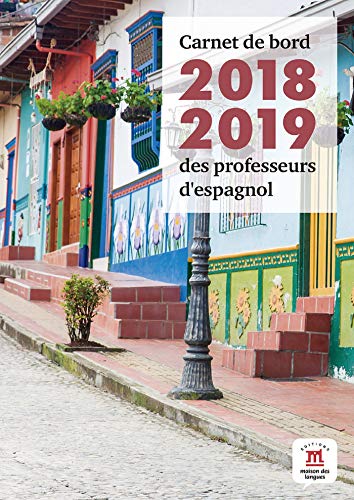 Beispielbild fr ESPAGNOL Carnet de bord 2018-2019 des professeurs d'espagnol zum Verkauf von Ammareal