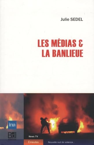 Beispielbild fr Les medias & la banlieue zum Verkauf von medimops