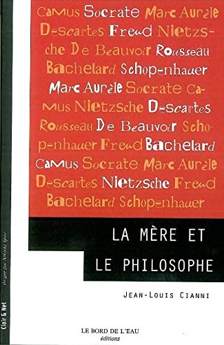 Stock image for La mre & le philosophe for sale by Ammareal