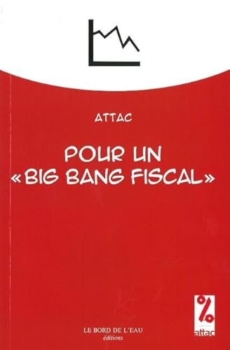 9782356870766: Pour un  big bang  fiscal