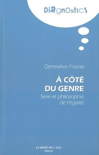 Stock image for A ct du genre : Sexe et philosophie de l'galit for sale by medimops