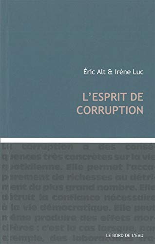 Stock image for L' Esprit de Corruption for sale by Gallix