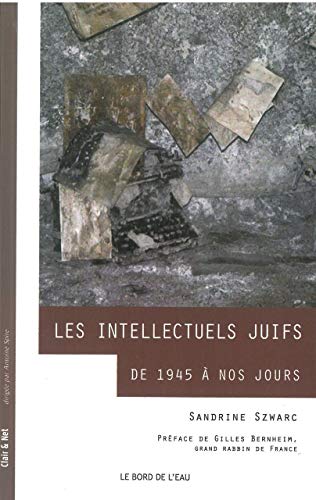 9782356872135: Les intellectuels juifs: De 1945  nos jours