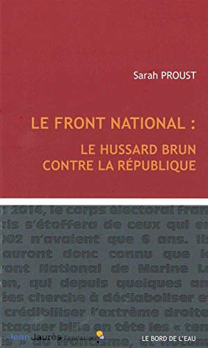 Beispielbild für Front national : le hussard brun contre la République zum Verkauf von medimops
