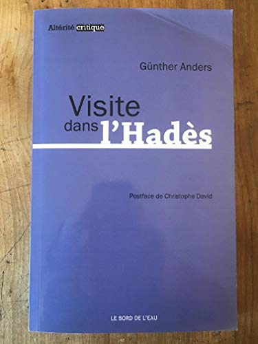 visite dans l'Hadès - Anders, Gunther