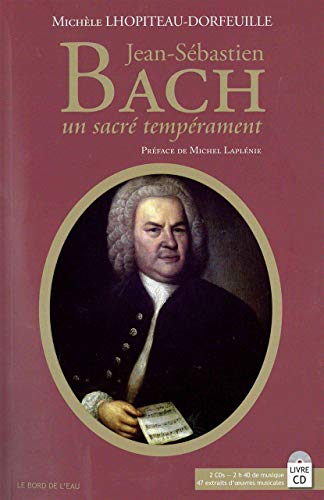 Beispielbild fr Jean-Sbastien Bach : Un sacr temprament (CD audio inclus) zum Verkauf von Ammareal