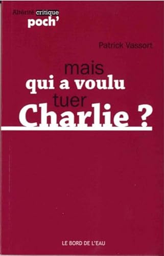 Imagen de archivo de Qui a voulu tuer Charlie ? a la venta por medimops