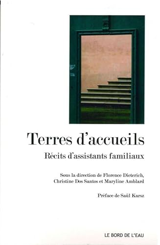 9782356874207: Terres d'accueils: Rcits d'assistants familiaux