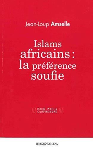 9782356875181: Islams africains : la prfrence soufie