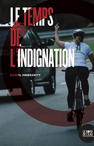 Stock image for Le temps de l'indignation Innerarity, Daniel et Champeau, Serge for sale by Au bon livre
