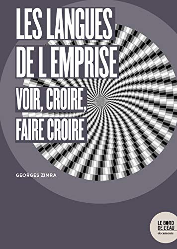 Stock image for Les langues de l'emprise : Voir, croire, faire croire for sale by medimops