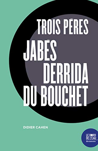 Beispielbild fr Trois pres (Jabs, Derrida, Du Bouchet) zum Verkauf von Gallix