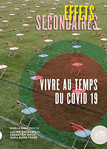 Stock image for Effets secondaires: Vivre au temps du Covid-19 for sale by medimops