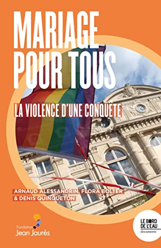 Stock image for Mariage pour tous: La violence d'une conqute for sale by Ammareal