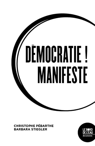 Beispielbild fr Dmocratie ! Manifeste zum Verkauf von medimops
