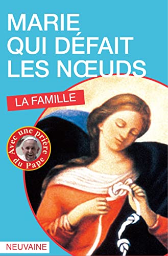 Stock image for MARIE QUI DEFAIT LES NOEUDS. LA FAMILLE Collectif et Celeiro, Juan-Ramn for sale by BIBLIO-NET