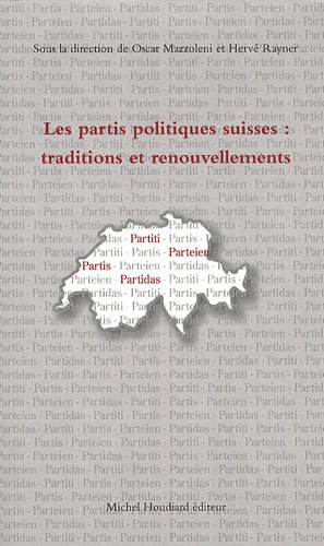 9782356920218: Les partis politiques suisses : traditions et renouvellements