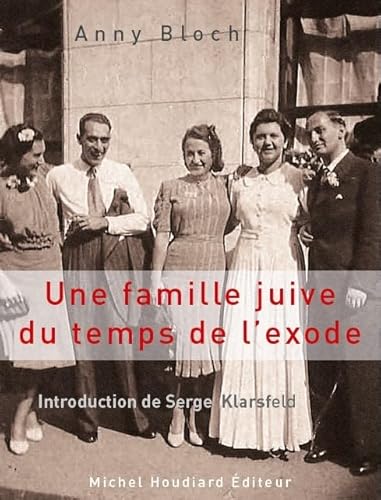 Beispielbild fr Une famille juive du temps de l'exode zum Verkauf von medimops