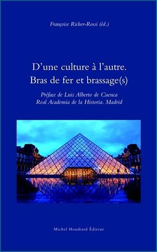 Beispielbild fr D'une Culture a l'Autre. Bras de Fer et Brassage(S) zum Verkauf von medimops