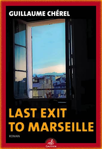 Imagen de archivo de Last exit to Marseille: Roman a la venta por medimops