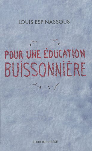 Beispielbild fr Pour une ducation buissonnire zum Verkauf von Gallix