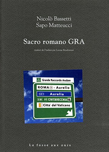 9782357070615: Sacro romano GRA: Etres, lieux, paysages du Grande Raccordo Anulare