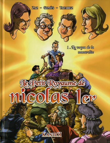 Stock image for Le petit royaume de Nicolas 1er, Tome 1 : Le voyou de la monarchie for sale by Ammareal