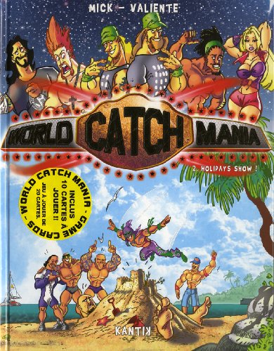 World Catch Mania, Tome 2 (French Edition) (9782357080263) by Valiente