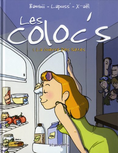 Stock image for Les coloc's, Tome 1 : La guerre des sexes for sale by Ammareal