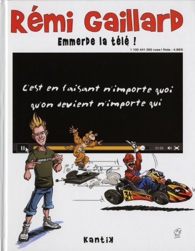 Stock image for Rmi Gaillard tome 1- emmerde la tl for sale by medimops