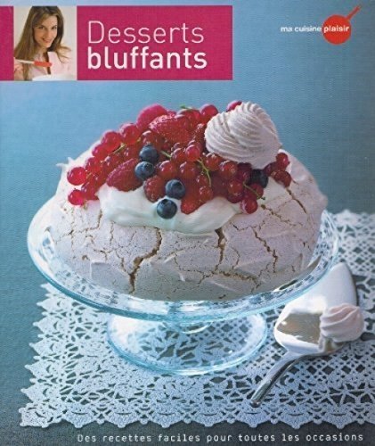 Imagen de archivo de Desserts bluffants a la venta por Les Livres des Limbes
