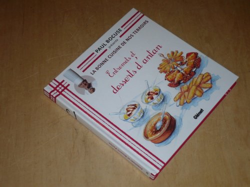 Beispielbild fr COLLECTION PAUL BOCUSE PRESENTE / LA BONNE CUISINE DE NOS TERROIRS VOL.20 / ENTREMETS ET DESSERTS D'ANTAN zum Verkauf von Ammareal