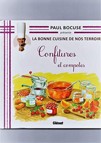 Beispielbild fr COLLECTION PAUL BOCUSE PRESENTE / LA BONNE CUISINE DE NOS TERROIRS VOL.37 / CONFITURES ET COMPOTES zum Verkauf von medimops