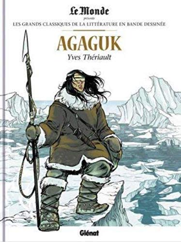 Beispielbild fr Les grands classiques de la littrature en BD - Agaguk zum Verkauf von medimops