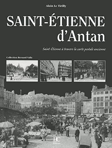 9782357200159: Saint-Etienne d'antan