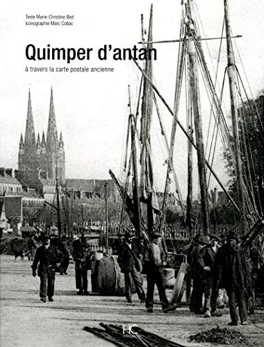 Stock image for Quimper d'Antan -  travers la carte postale ancienne for sale by Okmhistoire