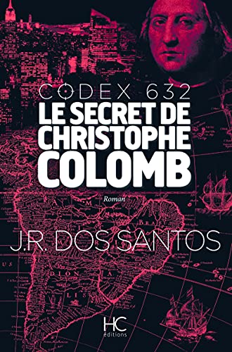 9782357201774: Codex 632, le secret de Christophe Colomb