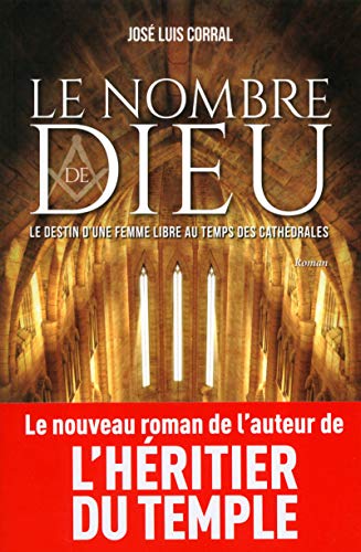 Stock image for Le Nombre De Dieu : Le Destin D'une Femme Libre Au Temps Des Cathdrales for sale by RECYCLIVRE