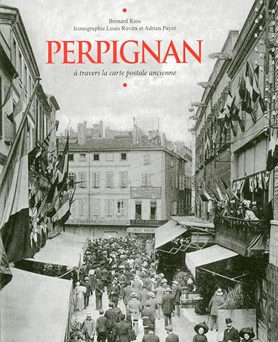 9782357202436: Perpignan  travers la carte postale ancienne