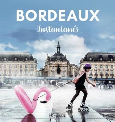 Stock image for Bordeaux instantans for sale by Gallix