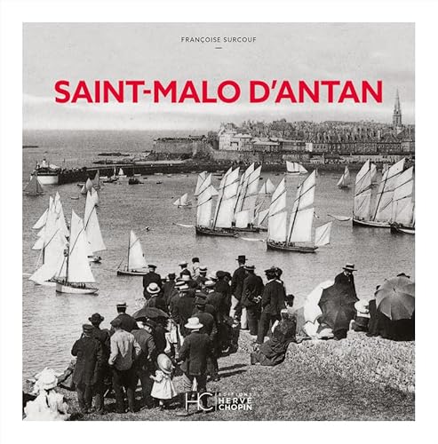 Stock image for Saint-Malo d'Antan - Nouvelle dition for sale by Gallix