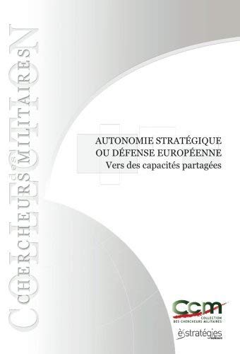 9782357250031: Autonomie stratgique ou dfense europenne