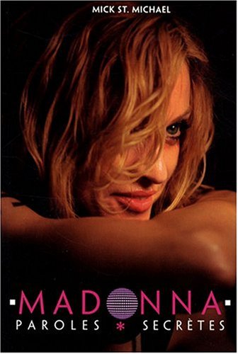 Stock image for Madonna, paroles secrtes for sale by A TOUT LIVRE