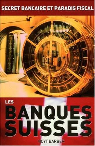 9782357260221: Les banques suisses (French Edition)