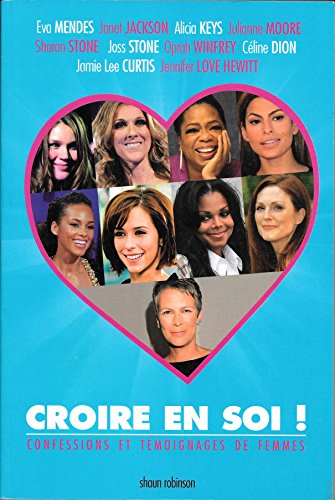 Stock image for Croire en soi ! confessions et temoignages de femmes for sale by LiLi - La Libert des Livres
