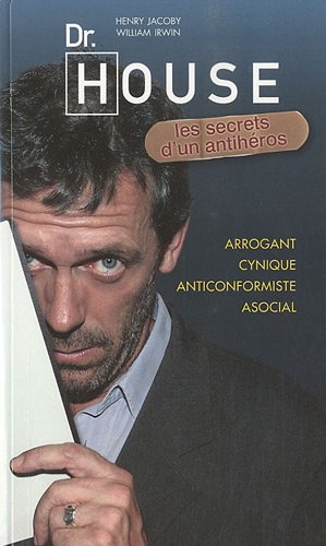 Stock image for Dr. House : Les secrets d'un antihros for sale by Ammareal