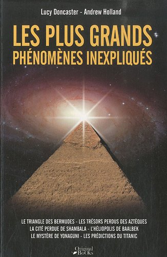 Stock image for Les plus grands phnomnes inexpliqus for sale by medimops