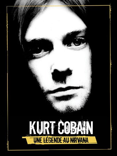 Beispielbild fr Kurt Cobain, une lgende au Nirvana (1DVD) zum Verkauf von medimops